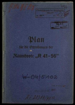 Plan für die Erprobung der Räumboote "R 41 - 56"