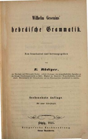 Wilhelm Gesenius' hebräisches Elementarbuch, 1. Wilhelm Gesenius' hebräische Grammatik