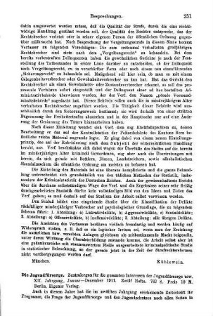251-252, Die Jugendfürsorge. Zentralorgan für die gesamten Interessen der Jugendfürsorge usw. XII. Jahrgang, Januar-Dezember 1911