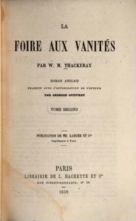 La foire aux vanités : Roman anglais. Trad. avec autorisation de l'auteur par Georges Guiffrey. 2