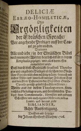 Deliciæ Ebræo- Homileticæ, Oder Ergötzlichkeiten der Ebräischen Sprache/ ... Achte Ausfertigung.