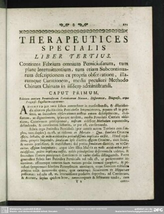 Liber Tertius. Continens Febrium omnium Perniciosarum, tum plane Intermittentium, tum etiam Subcontinuarum descriptionem ex propria observatione, illarumque curationem, media peculiari Methodo Chinam Chinam in iisdem administrandi