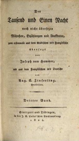 Der Tausend und Einen Nacht noch nicht übersezte Mährchen, Erzählungen und Anekdoten, 3