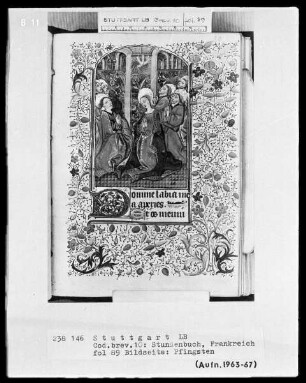 Lateinisches Stundenbuch (Livre d'heures) — Pfingsten gerahmt von einer Vollbordüre, Folio 89recto