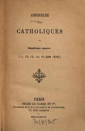 Assemblée des Catholiques. 7. 1878