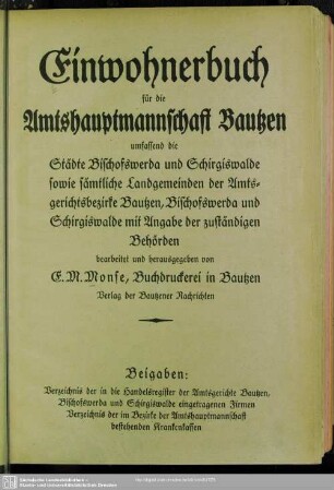 1924: Einwohnerbuch für die Amtshauptmannschaft Bautzen umfassend die Städte Bischofswerda und Schirgiswalde sowie sämtliche Landgemeinden der Amtsgerichtsbezirke Bautzen, Bischofswerda und Schirgiswalde mit Angabe der zuständigen Behörden