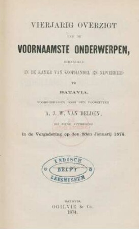 Vierjarig overzigt van de voornaamste onderwerpen, behandeld in de Kamer van Koophandel en Nijverheid te Batavia