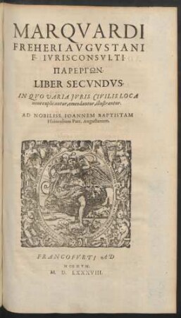 Liber Secundus. In Quo Varia Iuris Civilis Loca nove explicantur, emendantur, illustrantur.