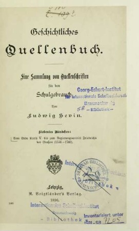 Bd. 7: Vom Ende Karls V. bis zum Regierungsantritt Friedrichs des Großen : (1556 - 1740)