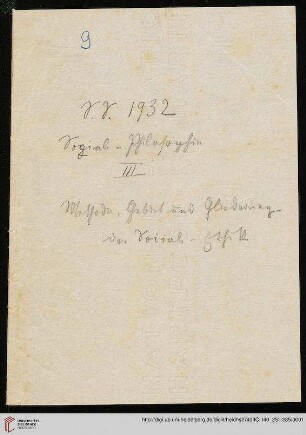 S.S. 1932. Social-Philosophie III. Methode, Gebiet und Gliederung der Social-Ethik (Manuskripttitel)