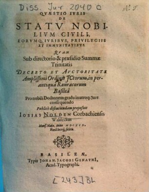 Qvaestio Ivris De Statv Nobilivm Civili, Eorvmq. Ivribvs, Privilegiis Et Immvnitatibvs
