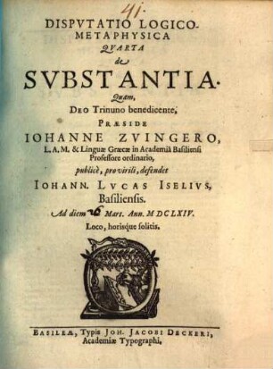 Disp. log. metaph. ... de substantia