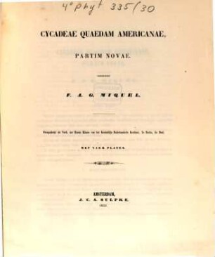 Cycadeae quaedam Americanae : partim novae ; met 4 platen
