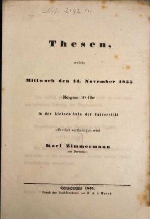 Thesen, welche Mittw. d. 14. Nov. 1855 ... öff. vertheidigen wird Carl Zimmermann aus Darmstadt