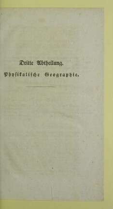 Dritte Abtheilung. Physikalische Geographie
