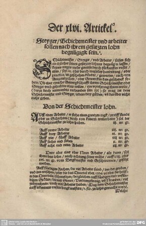 Der XLVI. Artickel. Steyger/Schichtmeister und arbeite sollen nach ihrem gesatzten lohn begnügigk sein. / Von der Schichtmeister lohn.