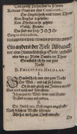 Ein anders: der Welt Abdanck/ vor eine Himmeldürstige Seele/ gestellet || vber den 42. Psalm Dauids/ im Thon/ So wünsch ich jhr eine gute Nacht.
