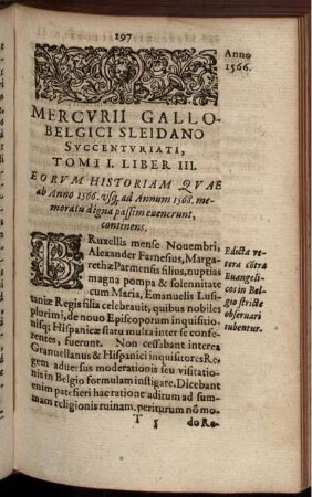 Liber III. Eorum Historiam, quae ab Anno 1566. usque ad Annum 1568. memoratu digna passim evenerunt continens
