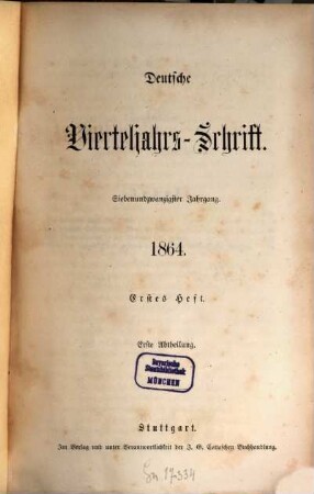 Deutsche Vierteljahrs-Schrift. 1864,1/2 = Jg. 27