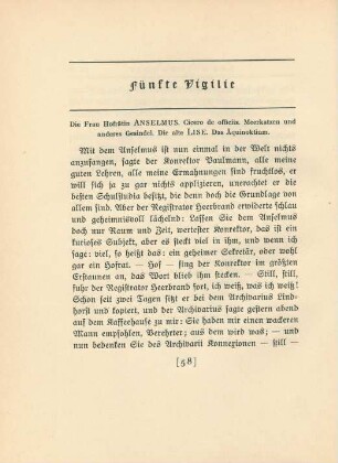Fünfte Vigilie. Die Frau Hofrätin Anselmus. Cicero de officiis. Meerkatzen und anderes Gesindel. Die alte Lise. Das Äquinoktium