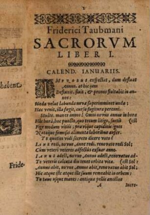 Frid. Taubmanni melodaesia sive epulum musaeum : in quo, prȩter recèns apparatas, lautiores iterùm apponuntur quamplurimae de fugitivis olim columbis poeticis, et unà eduntur ludi iuveniles
