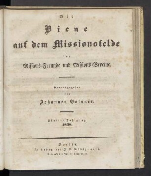 5.1838: Die Biene auf dem Missionsfelde : Monatsblatt der Gossner'schen Missionsgesellschaft