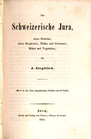 Die Schweiz, geologisch, geographisch und physikalisch geschildert, 1
