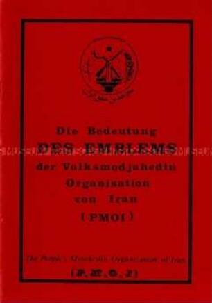Informations- und Propagandaschrift der Volksmodjahedin von Iran (PMOI)