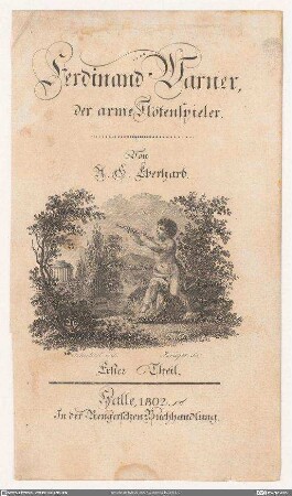 Ferdinand Warner, der arme Flötenspieler. Th. 1