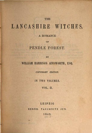 The Lancashire witches : a romance of Pendle Forest, 2
