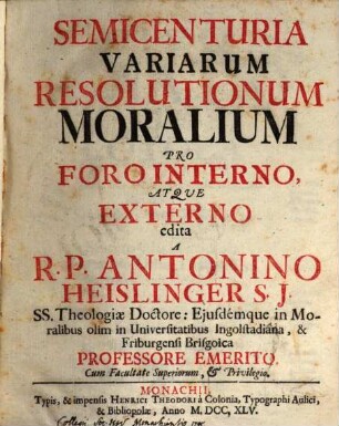 Semicenturia Variarum Resolutionum Moralium Pro Foro Interno Atque Extemo