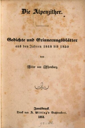 Die Alpenzither : Gedichte und Erinnerungsblätter aus den Jahren 1848 bis 1850