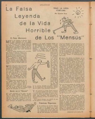 La falsa leyenda de la vida horrible de los "Mensús" : Tras la loca fortuna