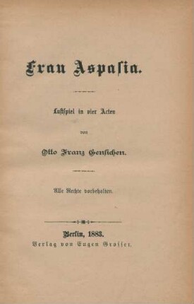 Frau Aspasia : Lustspiel in vier Acten
