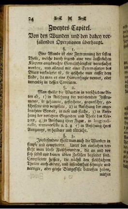 Zweytes Capitel. Von den Wunden und den dabey vorfallenden Operationen überhaupt.