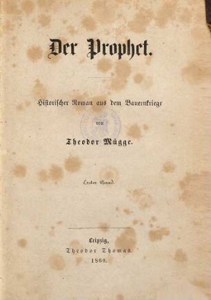 Der Prophet : historischer Roman aus dem Bauernkriege, 1