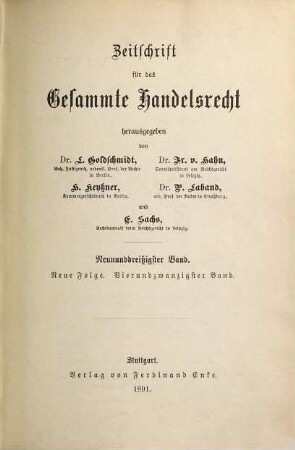 Zeitschrift für das gesamte Handelsrecht. 39 = N.F., Bd. 24. 1891