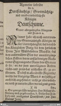 Allgemeine Lobräde An di Durchläuchtige, Grosmächtig- und unüberwindlich-ste Königin Deutschinne