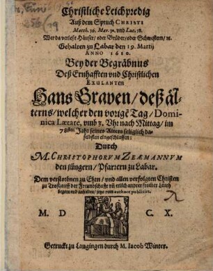 Christliche Leichpredig ... bey der Begräbnus des ... Hans Graven deß ältern