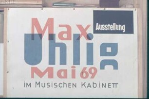 Unikates Plakat für eine Ausstellung Max Uhligs im Musischen Kabinett der 4. POS Leipzig. Bleistift, Deckfarben (1969; H. Rose)