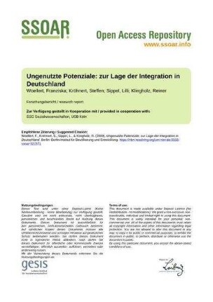 Ungenutzte Potenziale: zur Lage der Integration in Deutschland