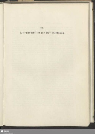 III. Die Vorarbeiten zur Börsenordnung