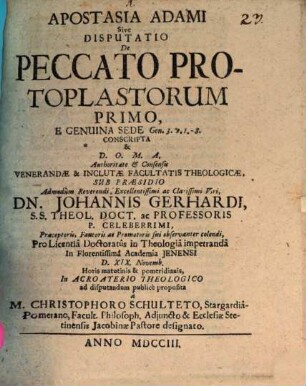 Apostasia Adami, sive disputatio de peccato protoplastorum primo, e genuina sede Gen. 3, v. 1 - 8. conscripta