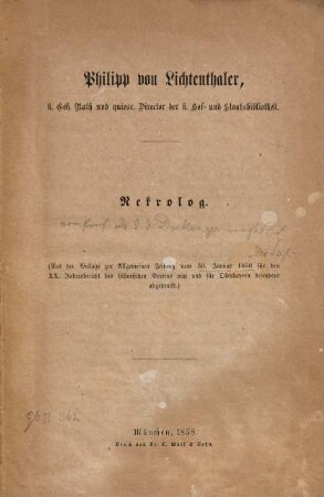 Philipp von Lichtenthaler, k. Geh. Rath und quiesc. Director der k. Hof- und Staatsbibliothek : Nekrolog
