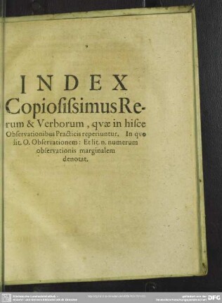 Index Copiosissimus Rerum & Verborum, quae in hisce Observationibus Practicis reperiuntur