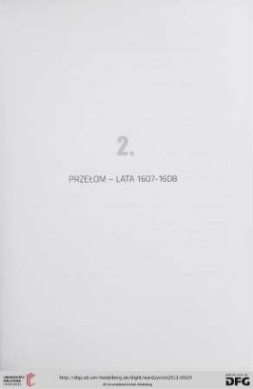 2. Przełom – lata 1607-1608