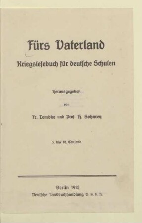 Fürs Vaterland : Kriegslesebuch für deutsche Schulen