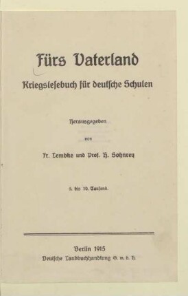 Fürs Vaterland : Kriegslesebuch für deutsche Schulen