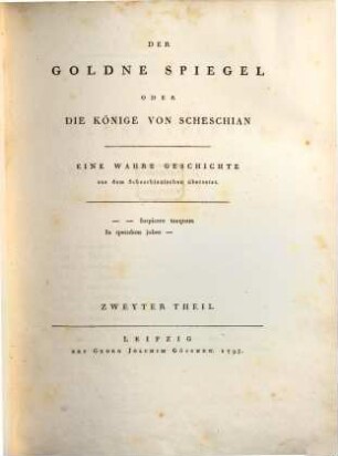C. M. Wielands Sämmtliche Werke. 7, Der Goldne Spiegel Zweyter Theil