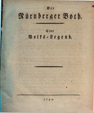 Der Nürnberger Both : Eine Volks-Legend